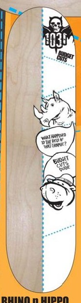 1031 Budget Cuts Rhino n Hippo deck in the 1031 2010 Spring Catalog