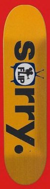 Flip Sorry Logo deck in the Blitz Distribution 2003 Fall