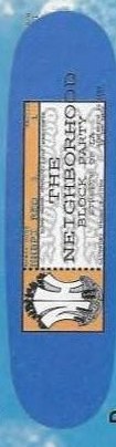 Neighborhood Ticket deck in the Cali4nia Skate Express 1995 #78