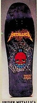 Zorlac Spider Metallica deck in the CCS 1991 Winter