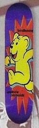 Birdhouse Reynolds Bear deck in the CCS 1996 Fall