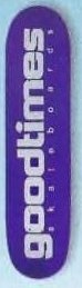 Good Times Logo deck in the CCS 1996 Winter