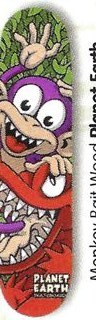 Planet Earth Monkey Bait deck in the CCS 1997 Holiday