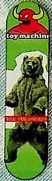 Toy Machine Maldonado Bear deck in the CCS 1998 Winter