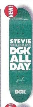 DGK Williams DGK All Day deck in the CCS 2007 Summer