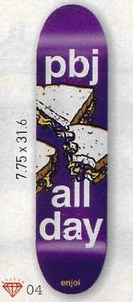 Enjoi PBJ All Day (Purple) deck in the CCS 2012 Holiday