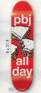 Enjoi PBJ All Day (Red) deck in the CCS 2012 Holiday