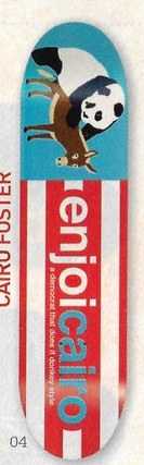 Enjoi Foster Democrat deck in the CCS 2012 Holiday