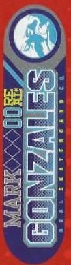 Real Gonzales Arctic deck in the Deluxe Distribution 1999