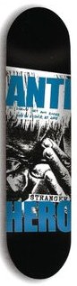 Anti Hero Stranger Tweaked deck in the Deluxe Distribution 2001 Catalog