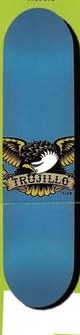 Anti Hero Trujillo Banner deck in the Deluxe Distribution 2001 Winter Catalog
