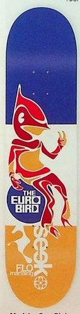 Seek Marfaing Euro Bird deck in the DNA Distribution 2004 Fall