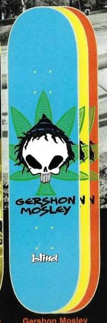 Blind Mosley Rasta Reaper deck in the Dwindle Distribution 2002 Spring