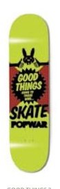 Popwar Good Things 3 (Small) deck in the Giant Distribution 2005 Fall Catalog