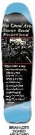 Stereo Brian Lotti Signed Art Board deck in the Giant Distribution 2006 Summer Catalog