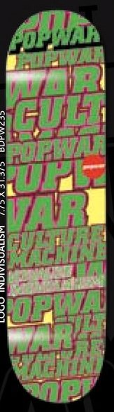 Popwar Logo Indivisualism deck in the Giant Distribution 2007 Spring Catalog
