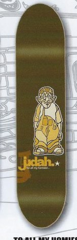 Judah To All My Homies deck in the Imperial Distribution 2002