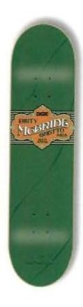 DGK McBride Handrolled deck in the KAYO Corp 2003 Fall