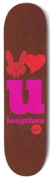 Popwar Love You Longtime deck in the Popwar 2003 Fall