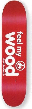 Shuvit Feel My Wood (Red) deck in the Select Distribution 2002