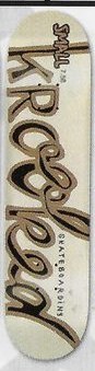 Krooked Krooklow (Small) deck in the South Shore Distributing 2004 Fall