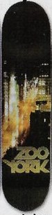 Zoo York Night Vibe deck in the South Shore Distributing 2004 Fall