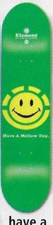 Element Have a Mellow Day deck in the South Shore Distributing 2004 Fall