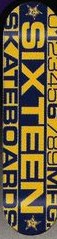 Sixteen Number Logo deck in the South Shore Distributing 1999 Fall