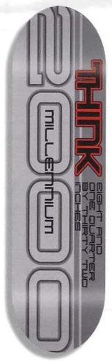 Think Millennium deck in the Think Skateboards 1997
