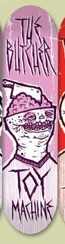 Toy Machine Bucchieri Weird Dudes (The Butcher) deck in the Toy Machine Fall 2008 catalogue