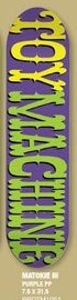 Toy Machine Matokie III (Purple PP) deck in the Toy Machine Fall 2008 catalogue