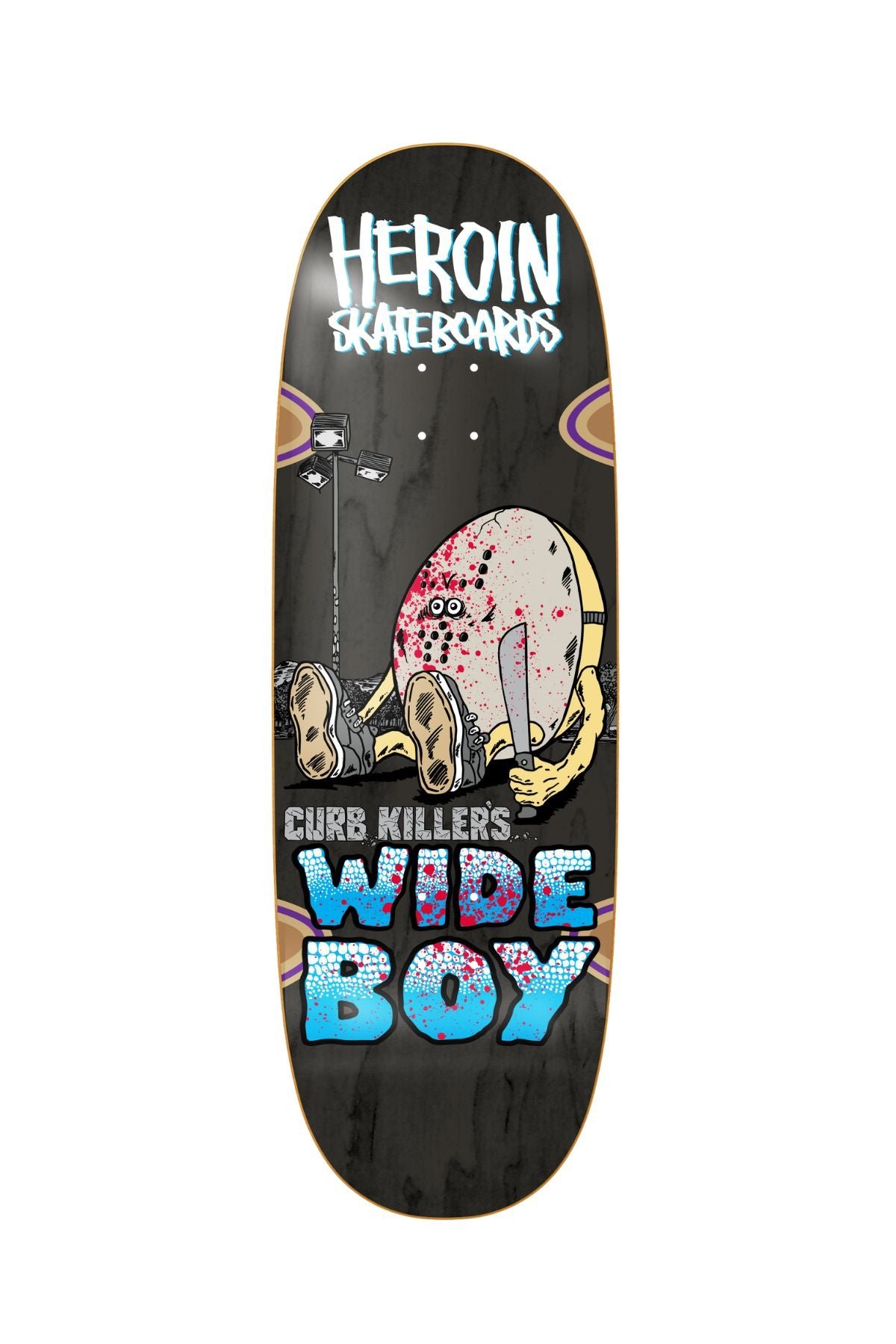 Heroin Curb Killer’s Wide Boy deck