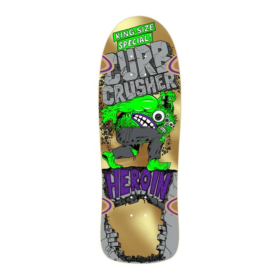 Heroin Curb Krusher XL deck