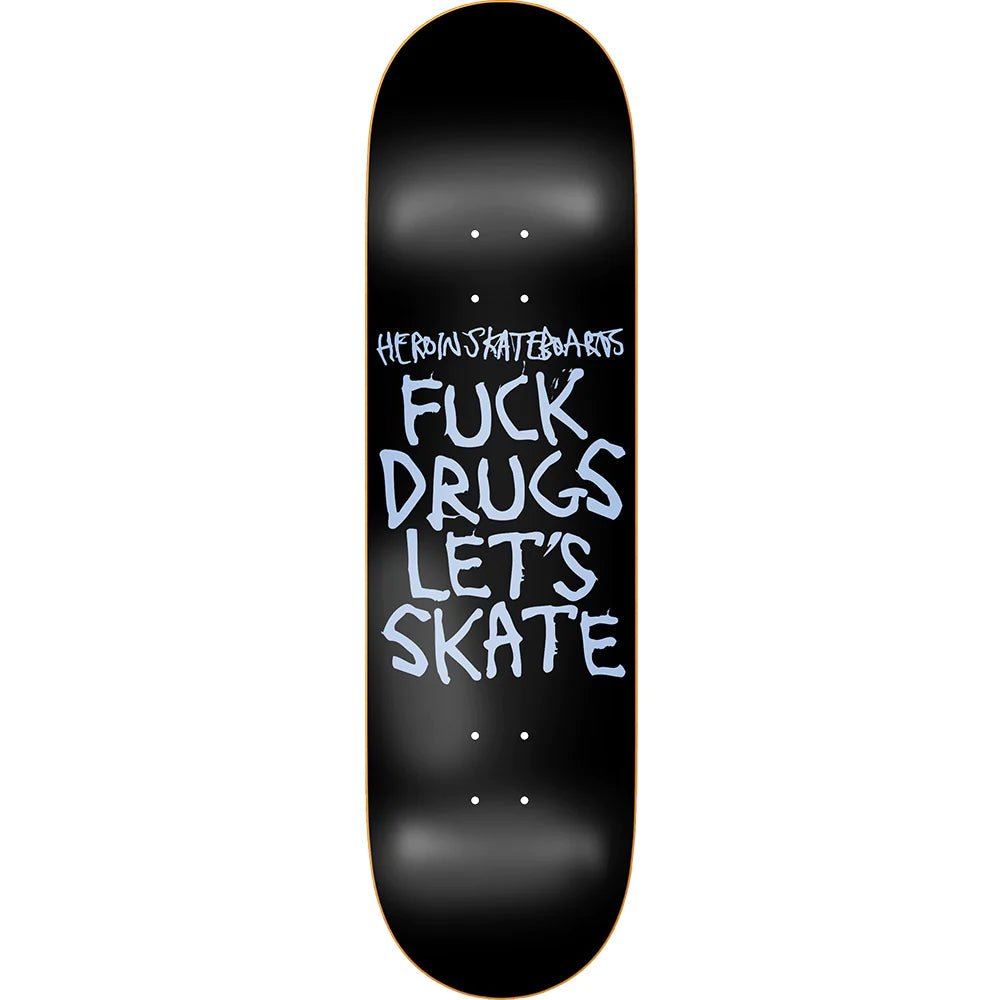 Heroin Fuck Drugs deck