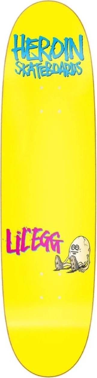 Heroin Lil Egg deck