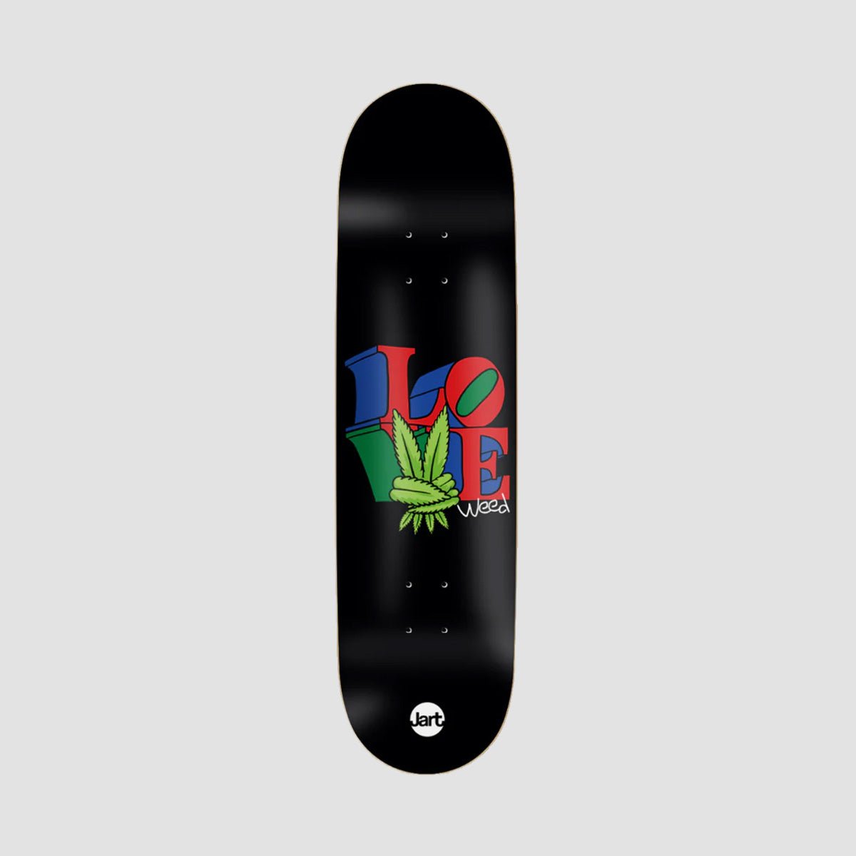 Jart Love Weed Hc deck