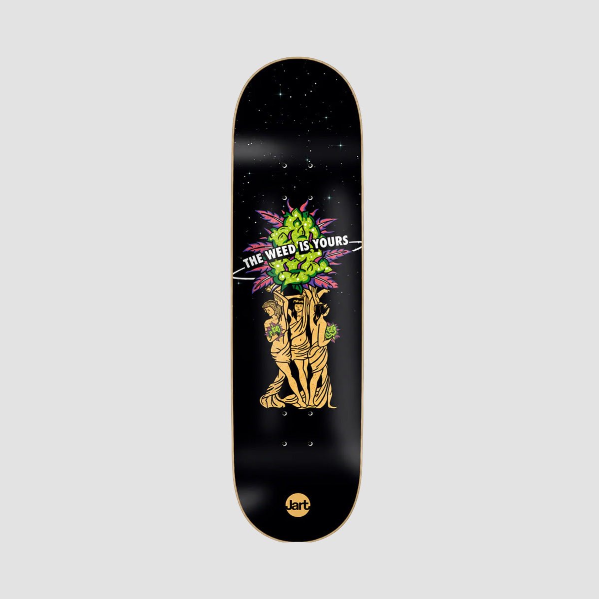 Jart The Weed Is Yours HC deck