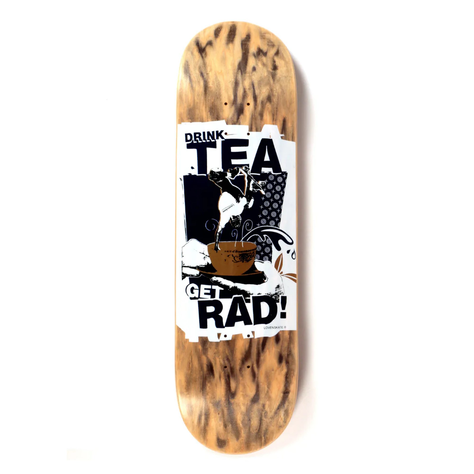 Lovenskate Drink Tea, Get Rad! deck