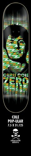 Zero Chris Cole Pop-Ular deck