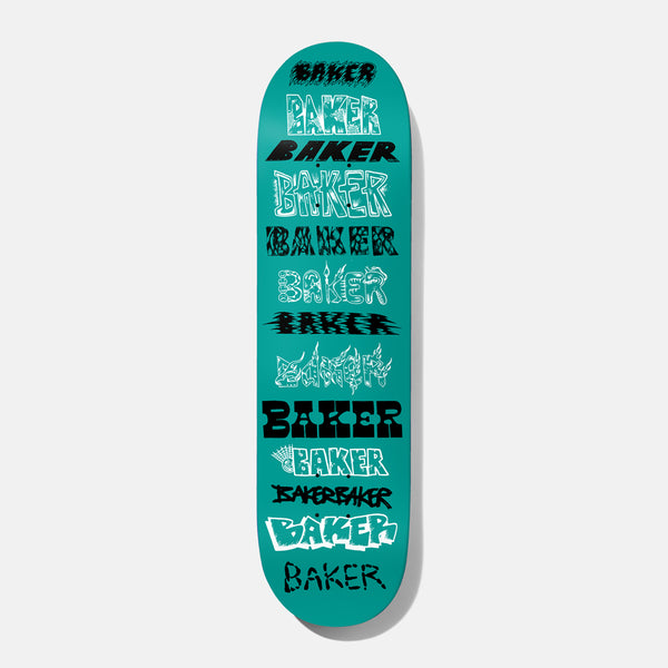 Baker Figgy Script 8.125 skateboard deck: Thirteen different styles of the BAKER name stacked down a teal deck, in black and white lettering ranging from spiky and graffiti to chunky western and plain handwriting.