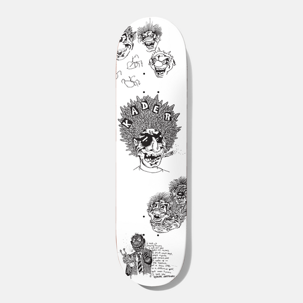 Baker Kader Santino 8.125 skateboard deck: Black-and-white ink drawings on a white deck: a large wild-haired head with 'KADER' in the hair, several grinning caricature faces, and a suited figure with handwritten text at the tail.
