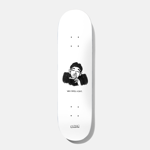 Baker Kader Who Gives 8.25 skateboard deck: A small black ink drawing of a man with slicked hair sticking out his tongue and resting his chin on his hand, with the handwritten caption 'Who gives a shit.' beneath, on a plain white deck with a small Baker logo at the tail.