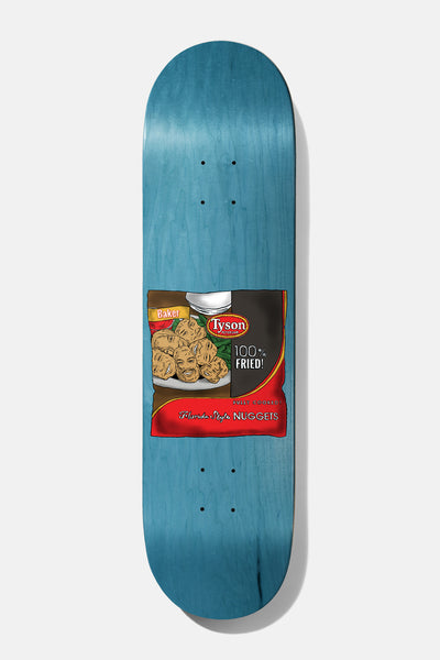 Baker Tyson Chicken 8.0 skateboard deck: A parody food-packet design in the middle of a teal-stained deck: a bag of fried nuggets shaped like a smiling face, with a Tyson-style logo, '100% Fried!' and nuggets lettering on a red and black pack.