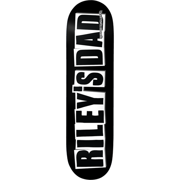 Birdhouse Tony Hawk Rileys Dad 8.5 skateboard deck: Large white cut-out style ransom-note letters on a black deck spell out a name in bold capitals running the length of the board, with small Birdhouse Skateboards lettering beside the top.