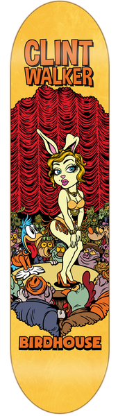 Birdhouse Walker Vices 8.125 skateboard deck: Cartoon bunny-eared showgirl posing on a stage before a red curtain, watched by a crowd of grotesque cartoon monsters and a bird in the foreground. Yellow deck with the rider name at top and Birdhouse logo at bottom.