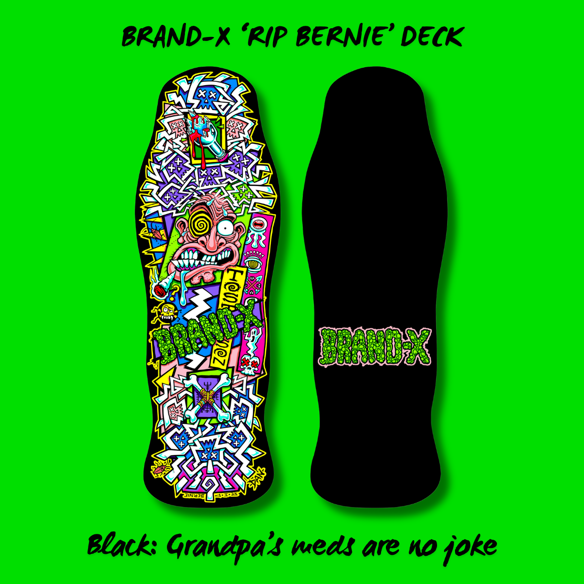 Brand-X RIP Bernie deck