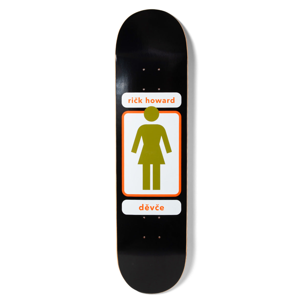 Girl Howard 93 Til skateboard deck: Girl's 93 Til design: an olive green female figure inside a white and orange rounded frame on black, with a white name panel above and a second panel below.