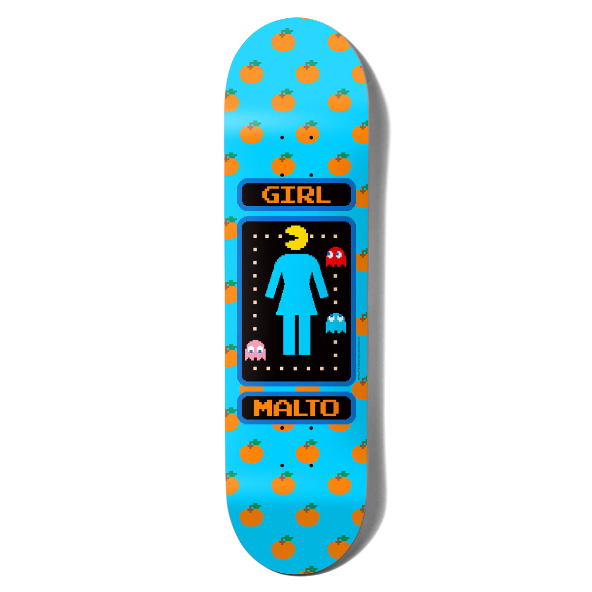 Girl Malto Pac - Man skateboard deck: Pac-Man arcade parody: the Girl logo figure sits in a black maze panel with a Pac-Man head and three ghosts around it, on a light blue deck patterned with pixel oranges. Pixel lettering panels sit above and below.
