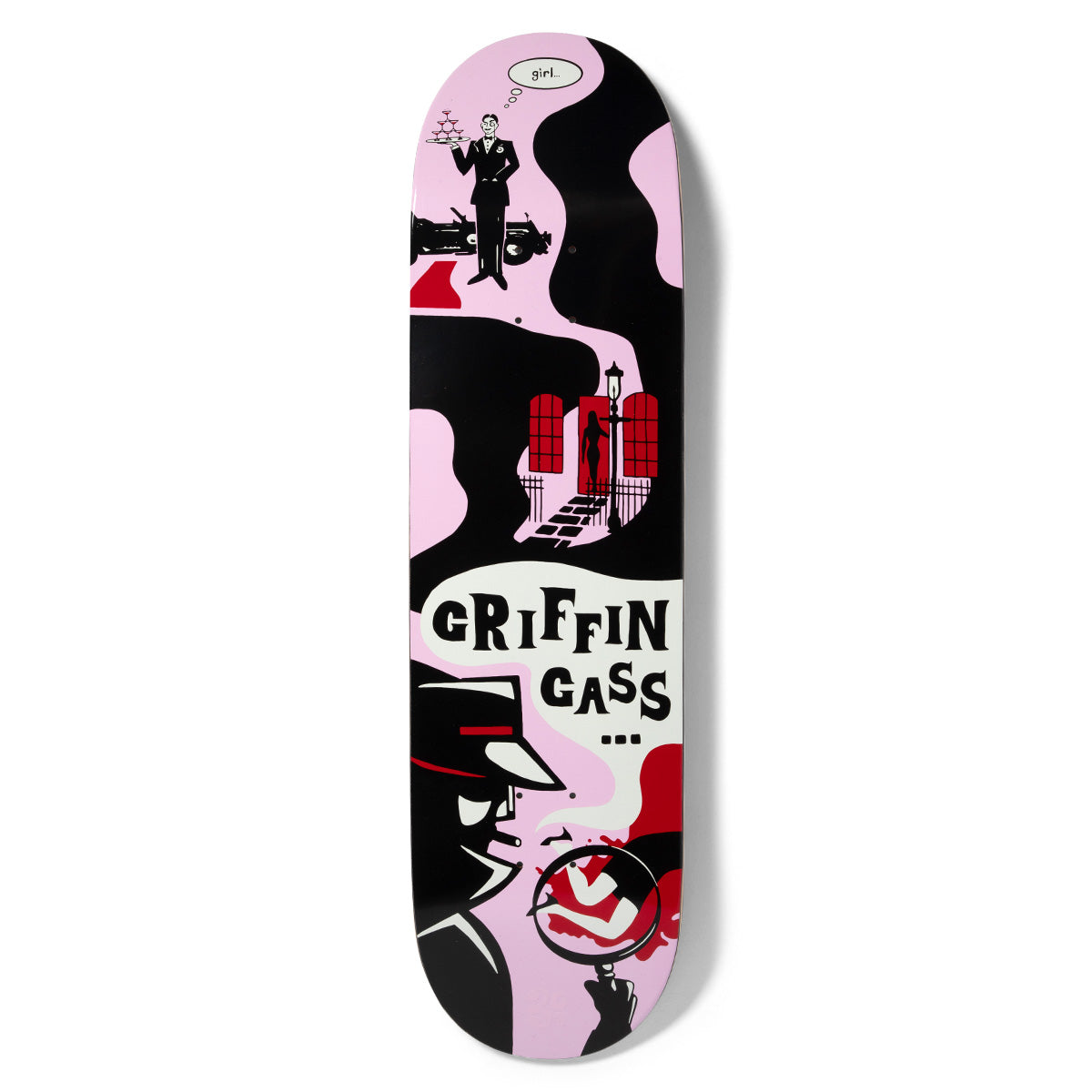 Girl Gass Mystery Noir skateboard deck: Film-noir scene in black, pink and red: a butler with a drinks tray by a vintage car, a lit doorway with a silhouetted figure and a detective in a fedora with a magnifying glass. 'Griffin Gass...' in speech bubble.