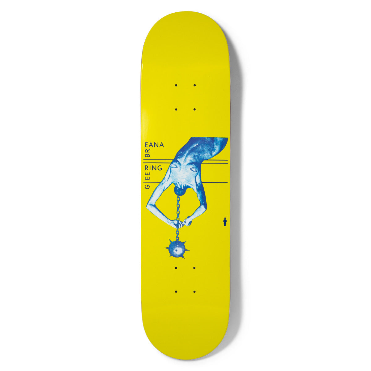 Girl Geering Orgasm Addict skateboard deck: Yellow deck with a blue-toned photographic figure hanging upside down by the legs from the top, holding a chain with a spiked ball. The rider's name is spelled out in staggered black letters beside it, with the Girl logo.